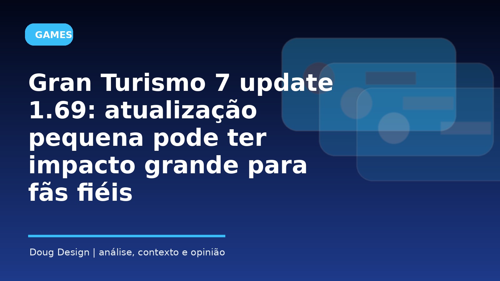 Imagem de capa editorial sobre Gran Turismo 7 atualização 1.69 abril 2026