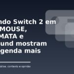 Imagem de capa editorial sobre Nintendo Switch 2 jogos abril 2026